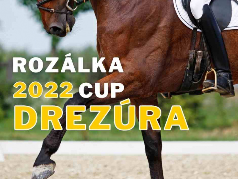 DREZÚRA - Rozálka cup 2022